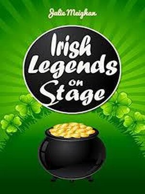 cover image of Irish  Legends on Stage